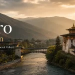 a guide to the Paro valley in Bhutan